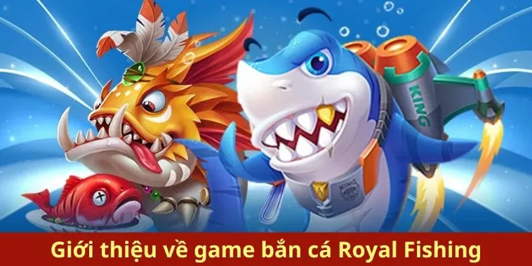 Hướng Dẫn Cách Chơi Bắn Cá Royal Fishing Tại GO88 Hiệu Quả Nhất 2 Hướng Dẫn Cách Chơi Bắn Cá Royal Fishing Tại GO88 Hiệu Quả Nhất